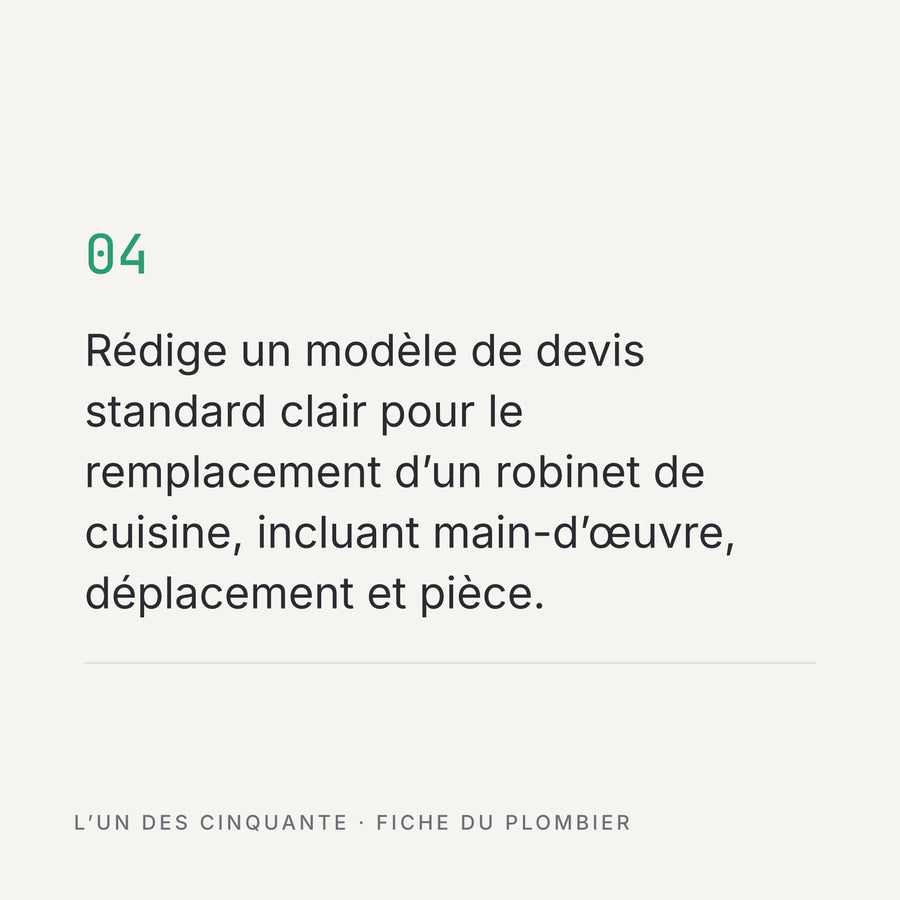 Exemple de prompt : rédiger un modèle de devis pour le remplacement d’un robinet.